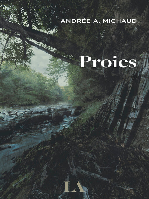Title details for Proies by Andrée A. Michaud - Available